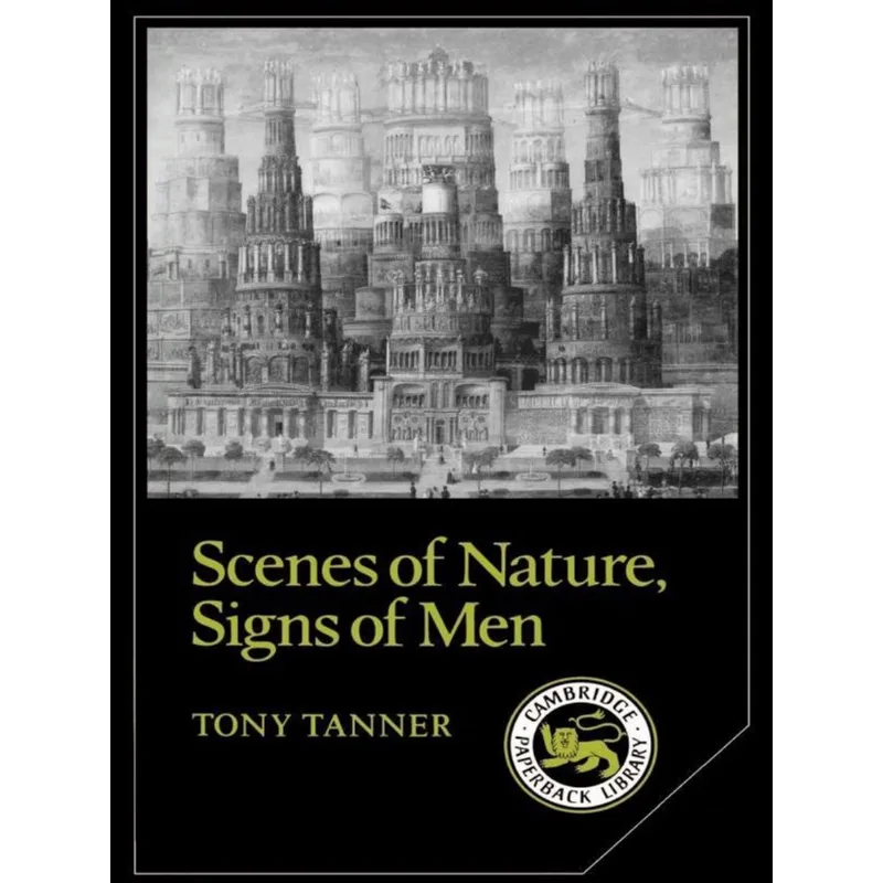 SCENES OF NATURE, SIGNS OF MAN