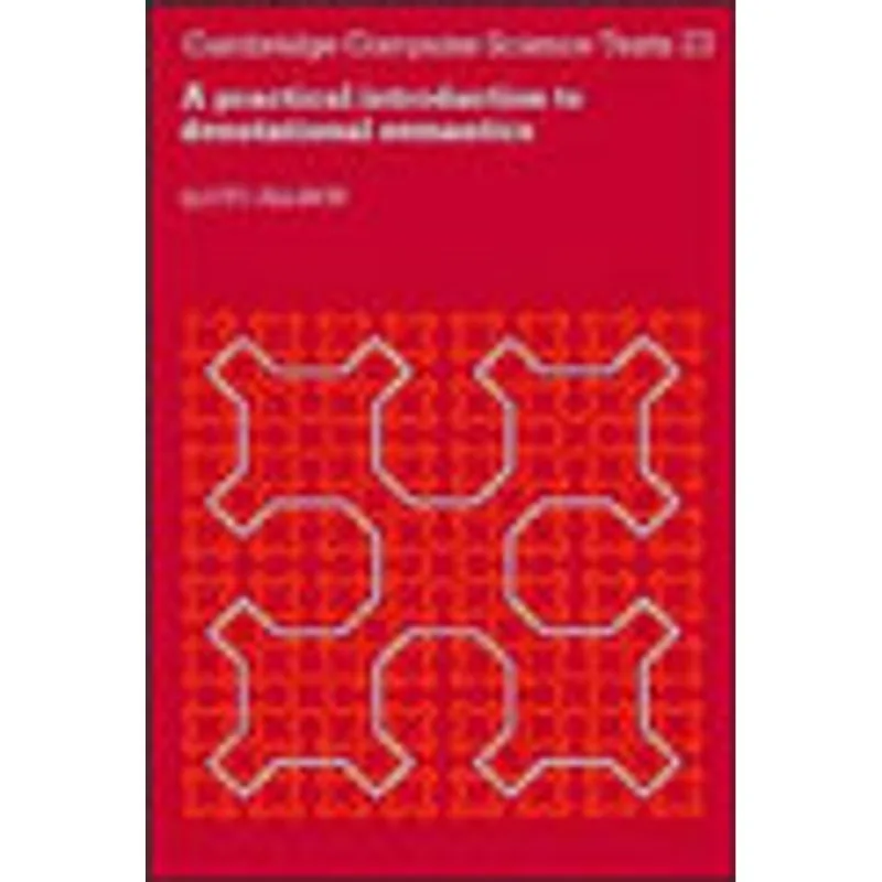 PRACTICAL INTRODUCTION TO DENOTATIONAL SEMANTICS, A
