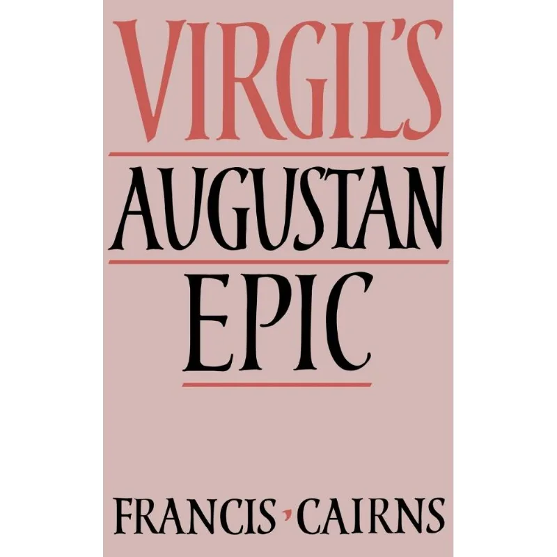 Virgils Augustan Epic