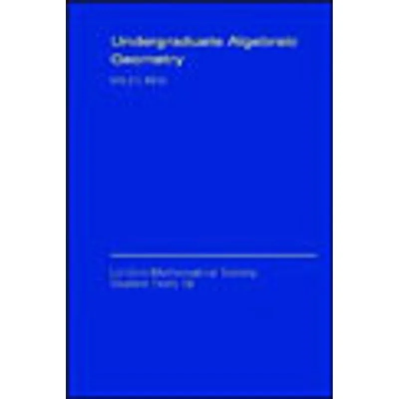 UNDERGRADUATE ALGEBRAIC GEOMETRY