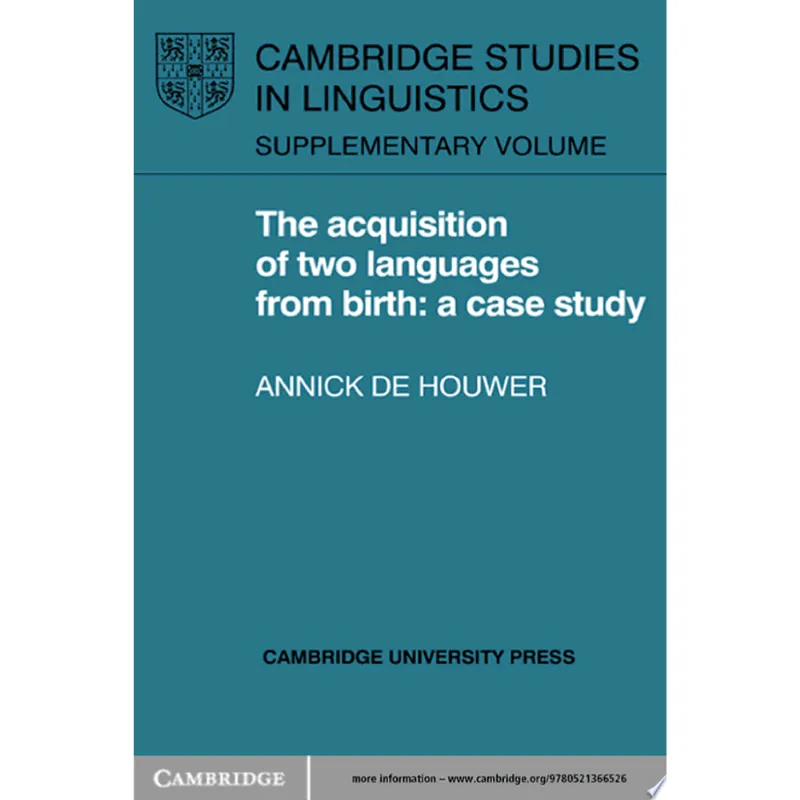 ACQUISITION OF TWO LANGUAGES FROM BIRTH, THE