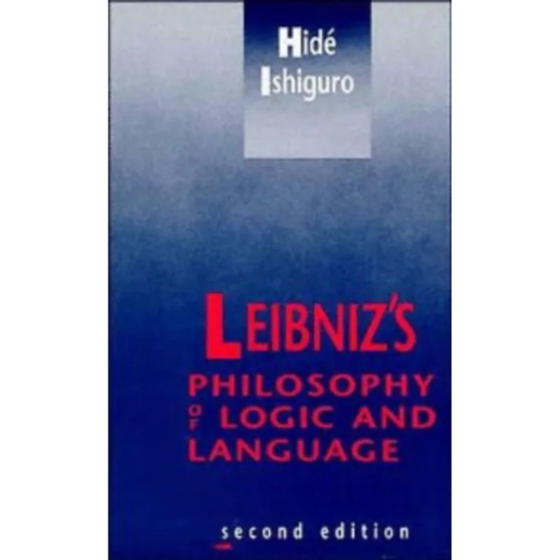 LEIBNIZ PHILOSOPHY LOGIC & LANGUAGE