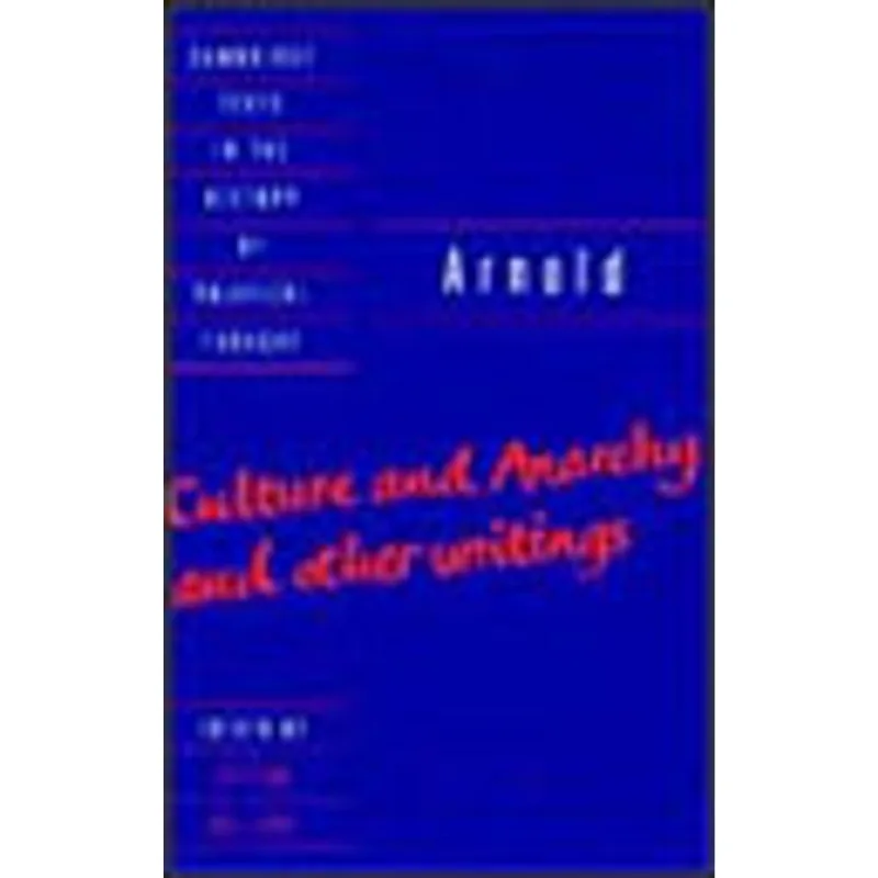 ARNOLD - CULTURE AND ANARCHY