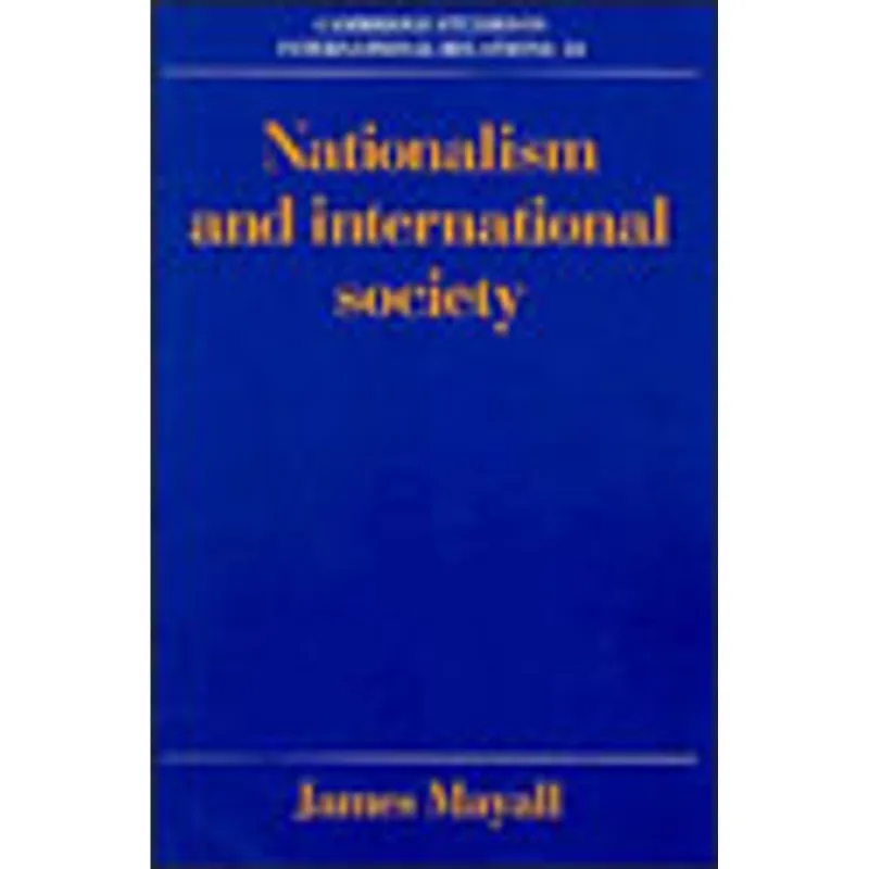 NATIONALISM AND INTERNATIONAL SOCIETY