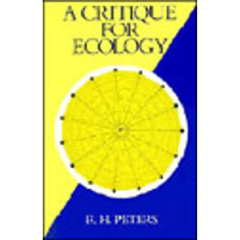 CRITIQUE FOR ECOLOGY, A