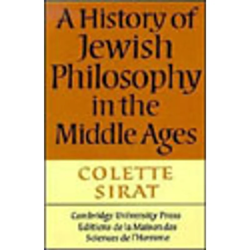 HISTORY OF JEWISH PHILOSOPHY IN THE MIDDLE AGES, A