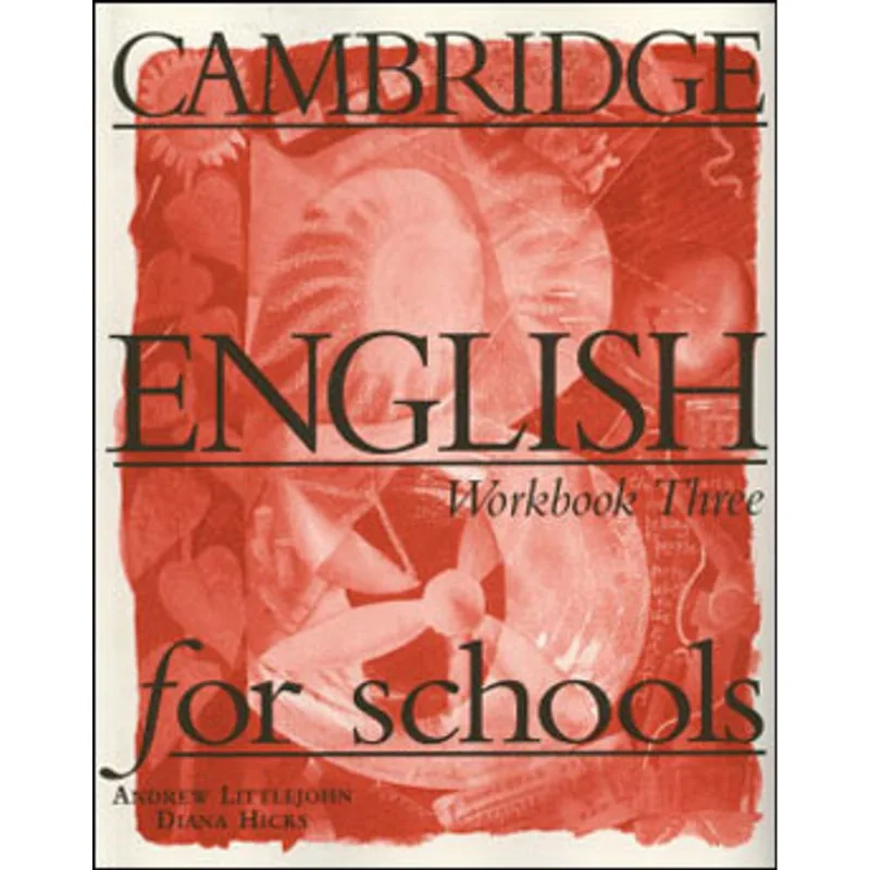 CAMBRIDGE ENGLISH FOR SCHOOLS 3 - WORKBOOK