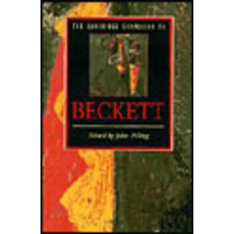 CAMBRIDGE COMPANION TO BECKETT, THE