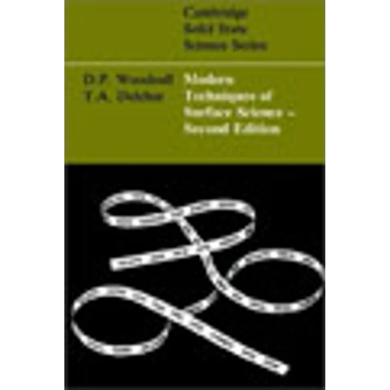 MODERN TECHNIQUES OF SURFACE SCIENCE