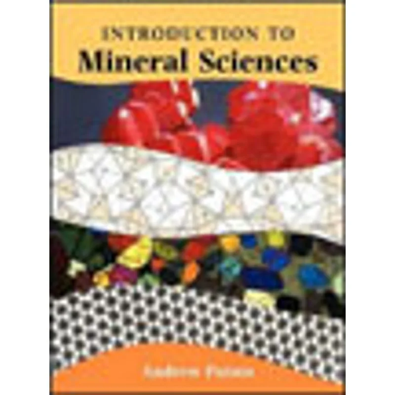 INTRODUCTION TO MINERAL SCIENCES, AN