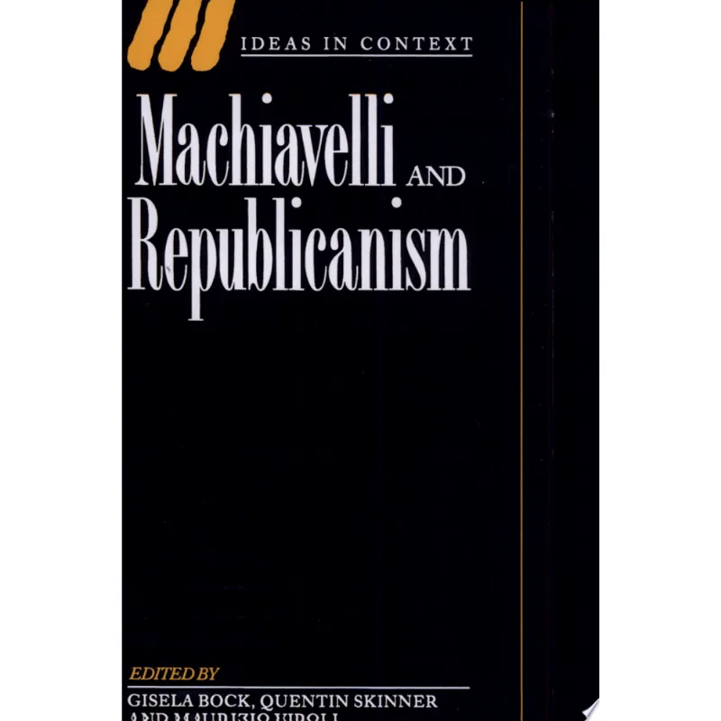 MACHIAVELLI AND REPUBLICANISM