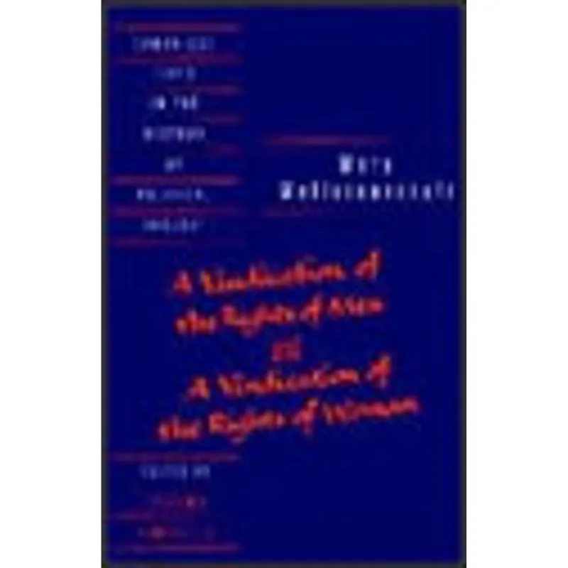 WOLLSTONECRAFT - A VINDICATION OF THE RIGHTS OF MAN