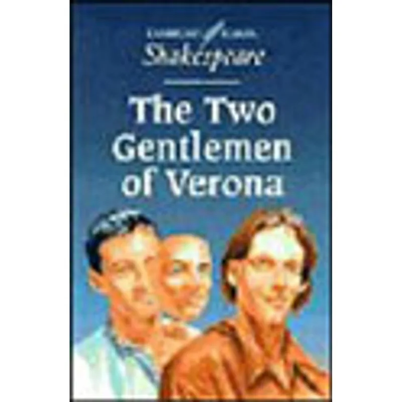 TWO GENTLEMEN OF VERONA, THE