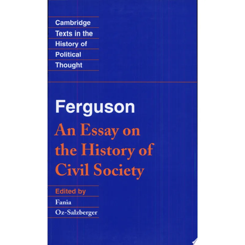 ESSAY ON THE HISTORY OF CIVIL SOCIETY, AN
