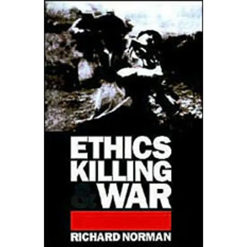 ETHICS, KILLING AND WAR