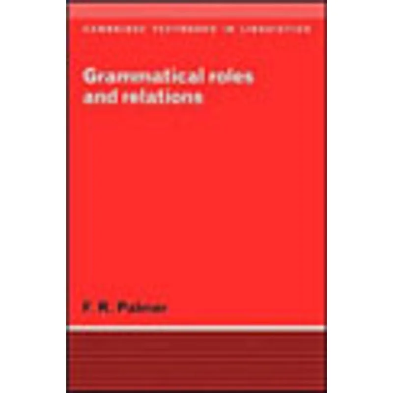 GRAMMATICAL ROLES AND RELATIONS (CTL)