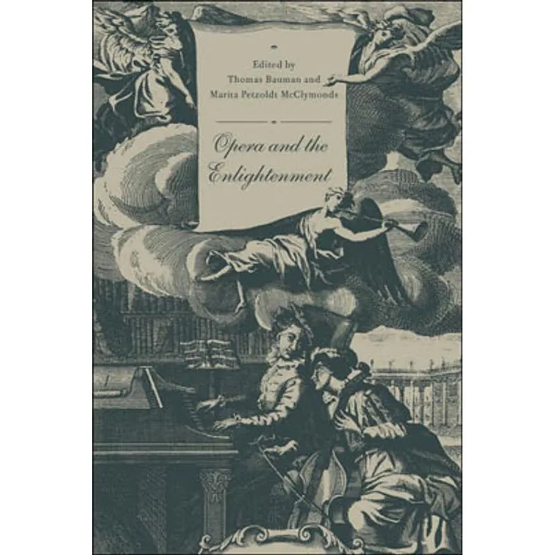 OPERA AND THE ENLIGHTENMENT