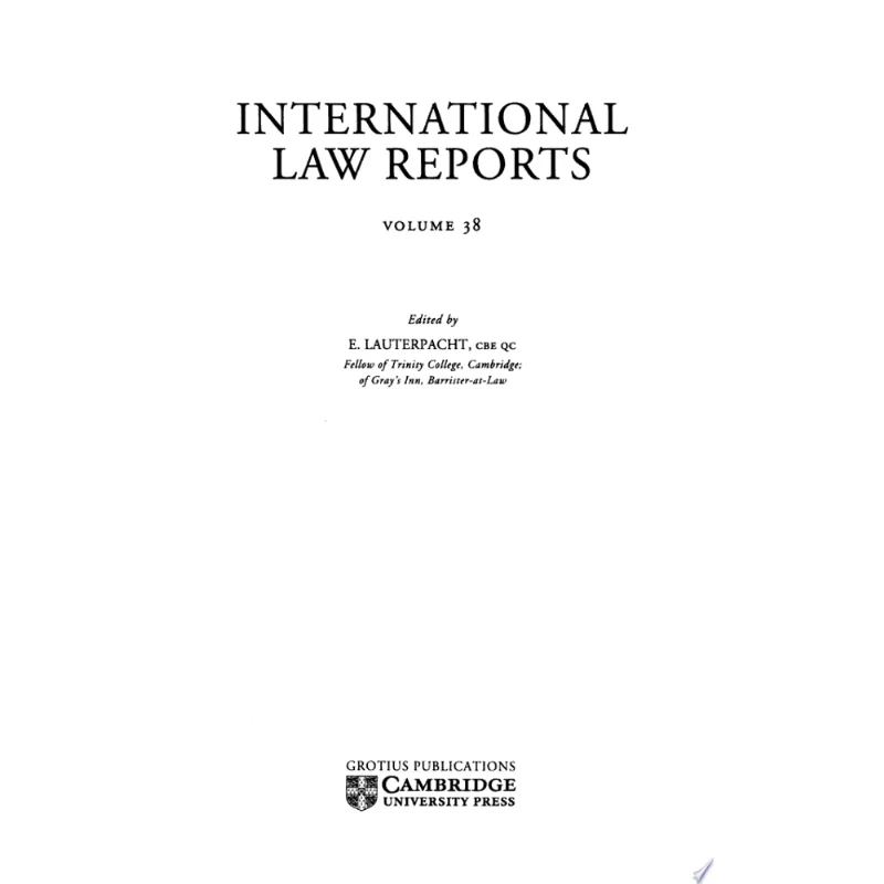 INTERNATIONAL LAW REPORTS - VOL. 38