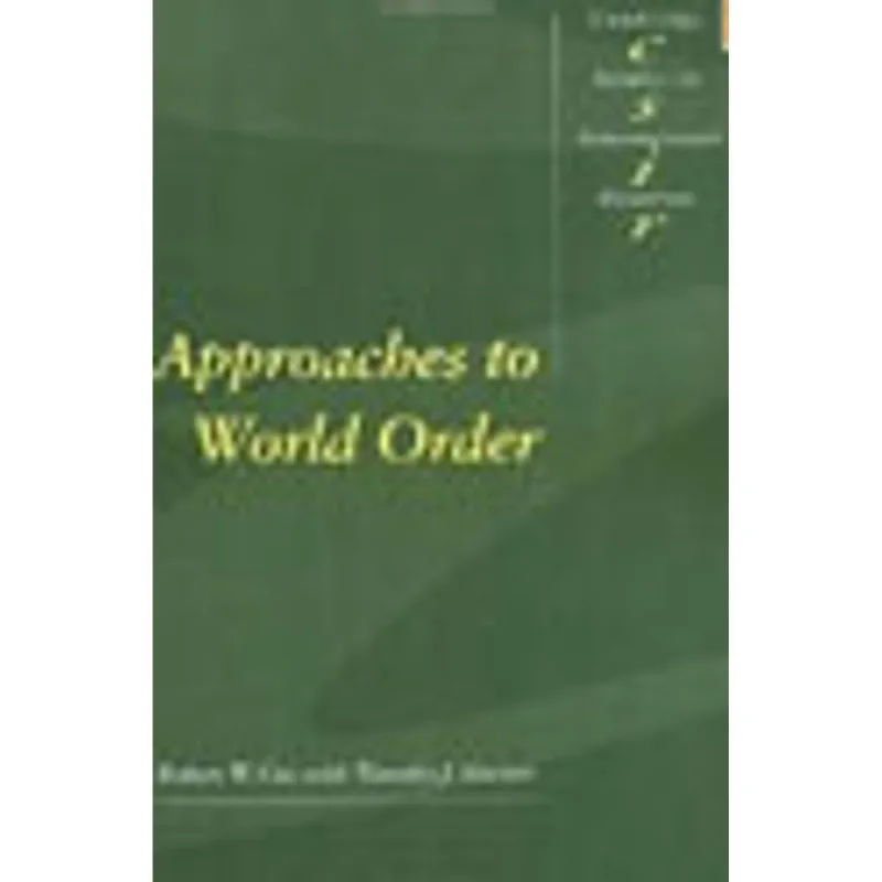 APPROACHES TO WORLD ORDER