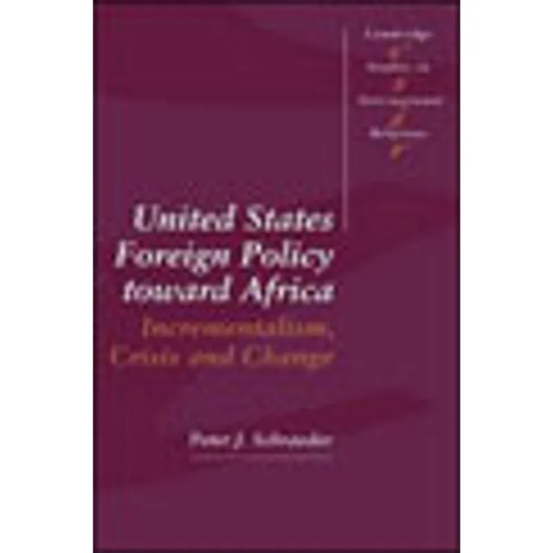 UNITED STATES FOREIGN POLICY TOWARD AFRICA