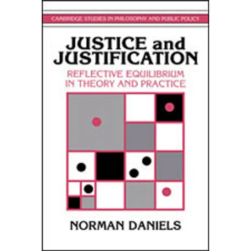 JUSTICE AND JUSTIFICATION