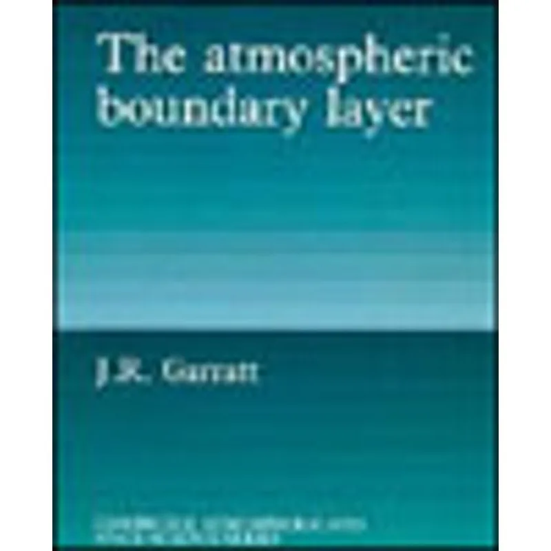 ATMOSPHERIC BOUNDARY LAYER, THE