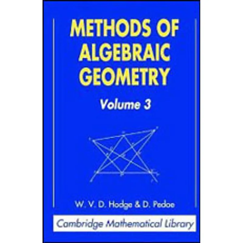 METHODS OF ALGEBRAIC GEOMETRY - VOL.3