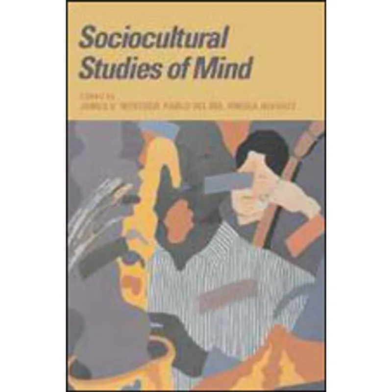 SOCIOCULTURAL STUDIES OF MIND
