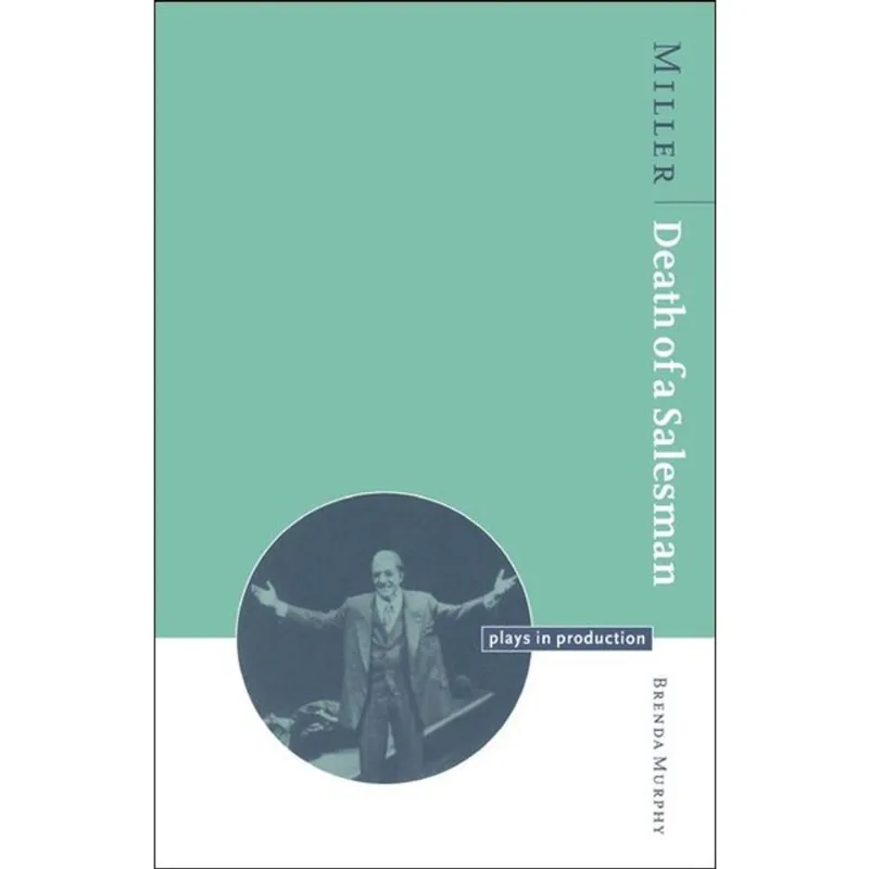 MILLER - DEATH OF A SALESMAN