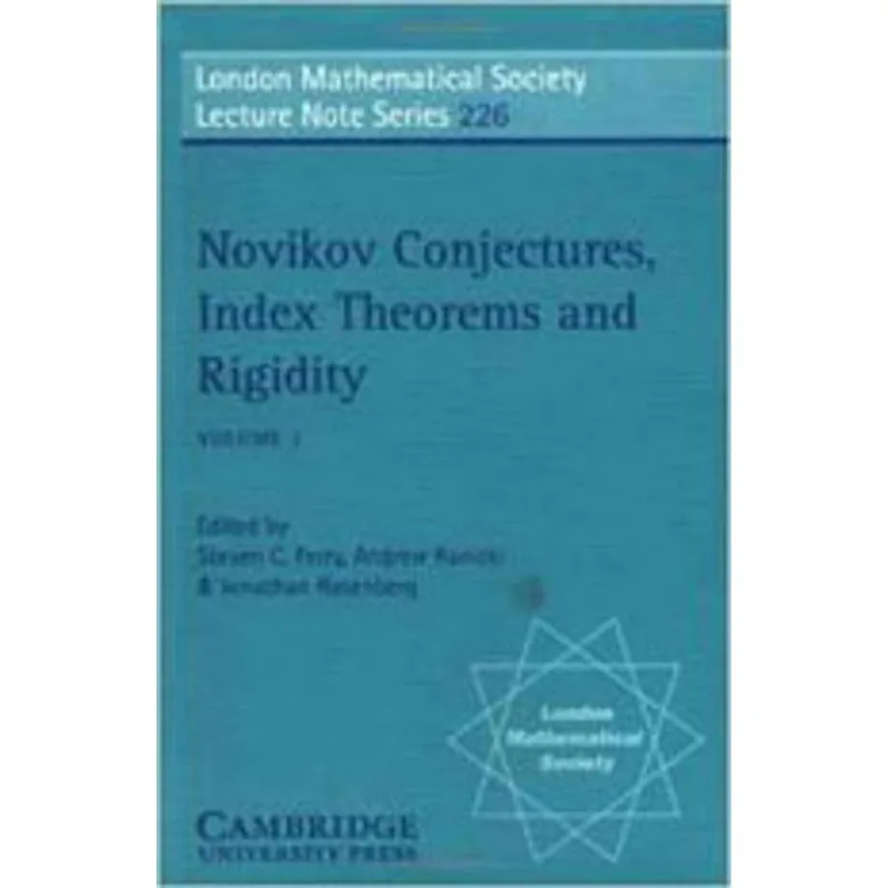 NOVIKOV CONJECTURES, INDEX THEOREMS, AND RIGIDITY VOL.1