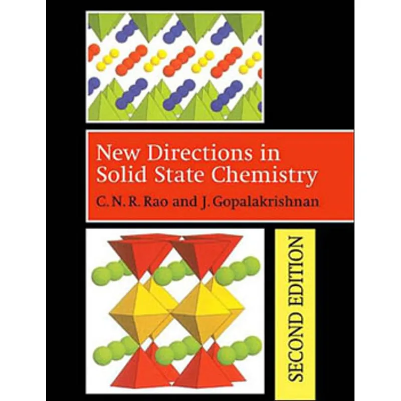 NEW DIRECTIONS IN SOLID STATE CHEMISTRY