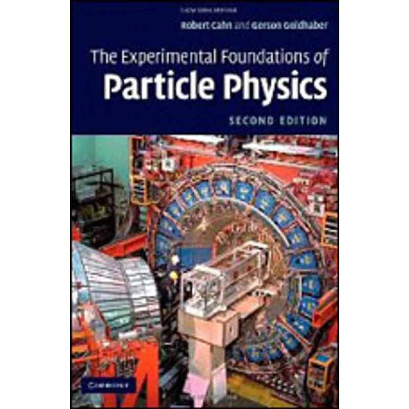 EXPERIMENTAL FOUNDATIONS OF PARTICLE PHYSICS, THE