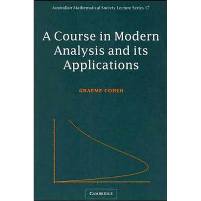 COURSE IN MODERN ANALYSIS AND ITS APPLICATIONS, A
