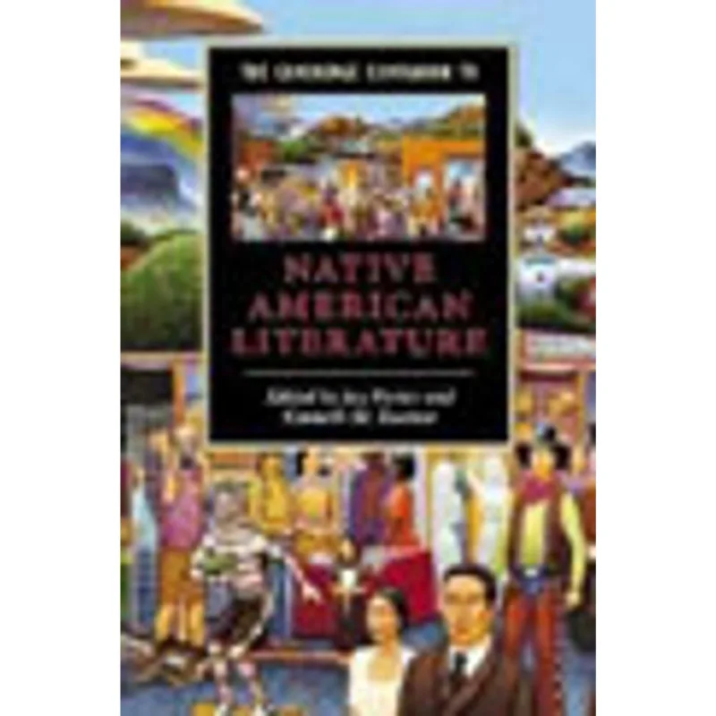 CAMBRIDGE COMPANION TO NATIVE AMERICAN LITERATURE, THE