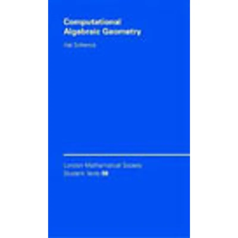 COMPUTATIONAL ALGEBRAIC GEOMETRY