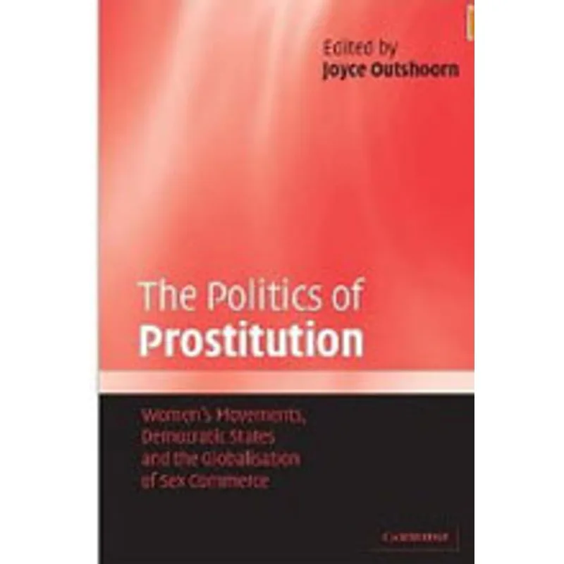 POLITICS OF PROSTITUTION, THE