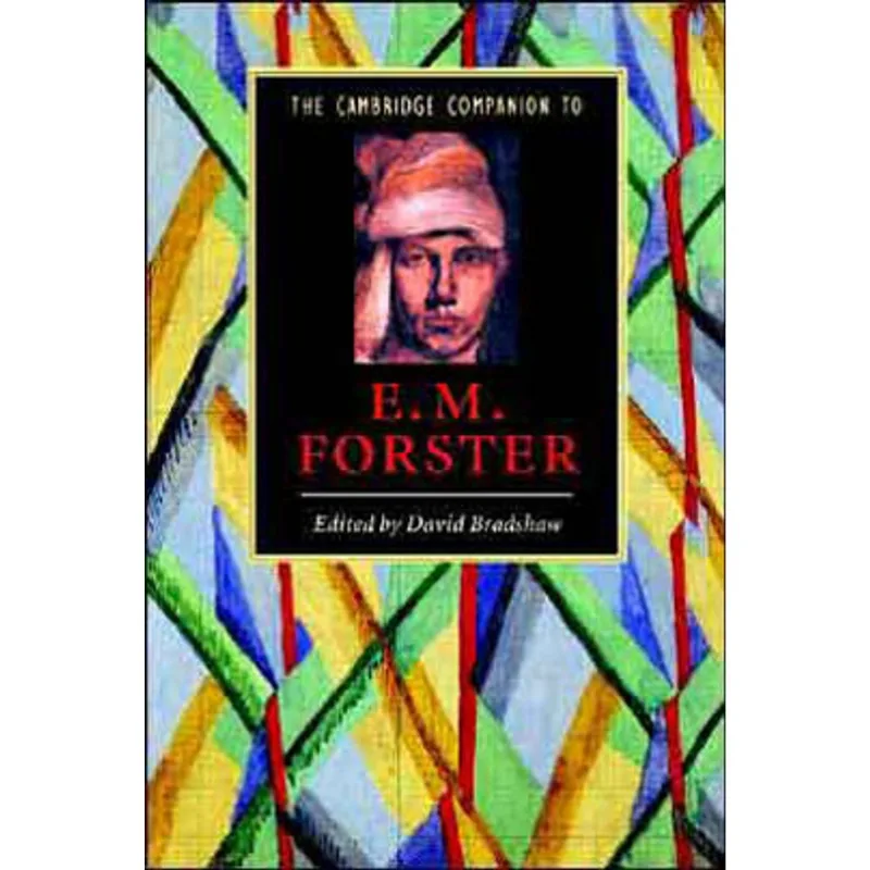CAMBRIDGE COMPANION TO E.M. FORSTER, THE