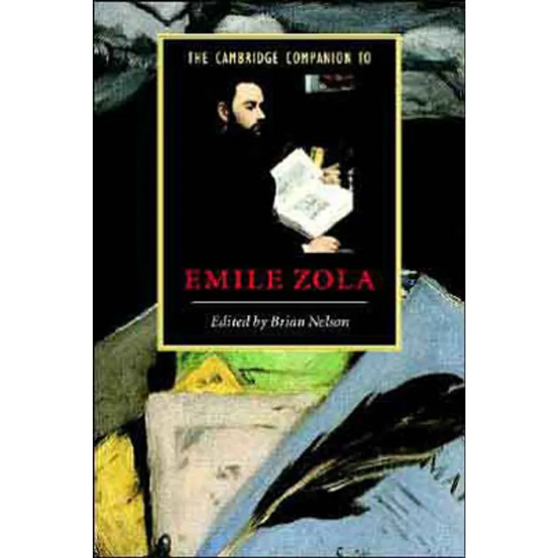 CAMBRIDGE COMPANION TO EMILE ZOLA, THE