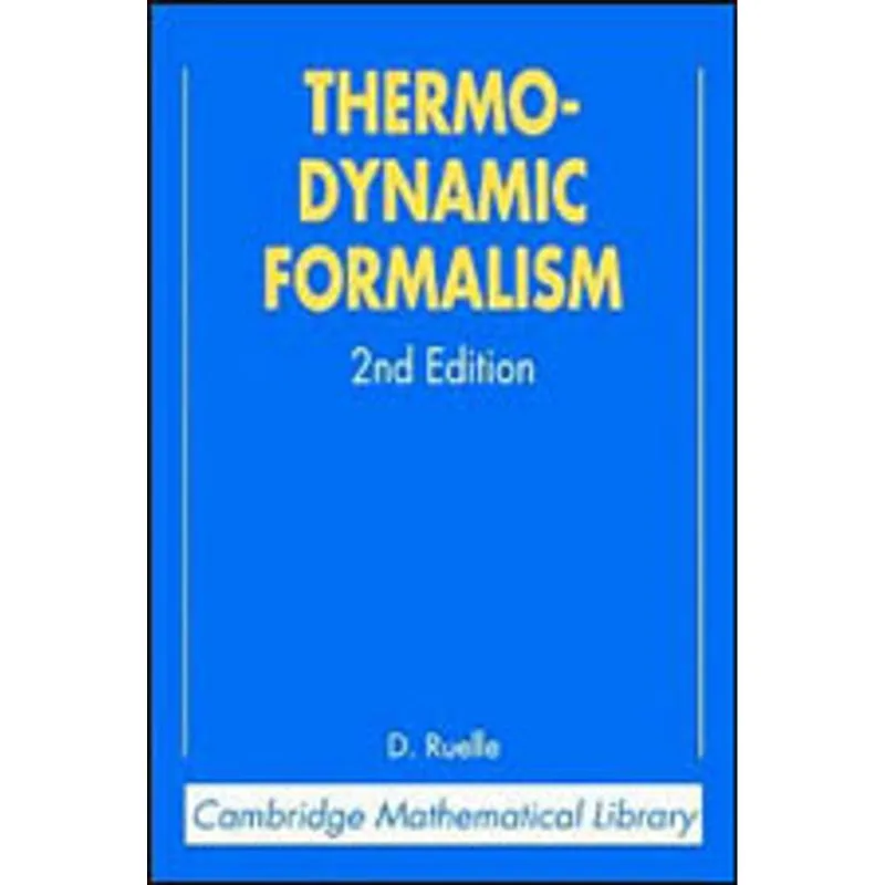 THERMODYNAMIC FORMALISM - (2ª ED.)