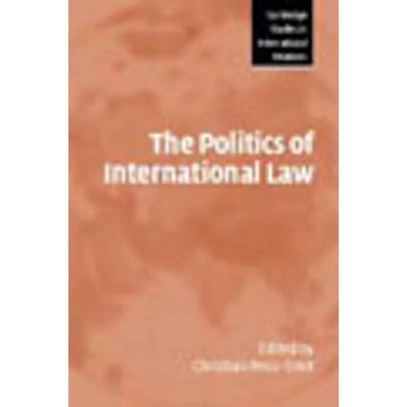 POLITICS OF INTERNATIONAL LAW, THE
