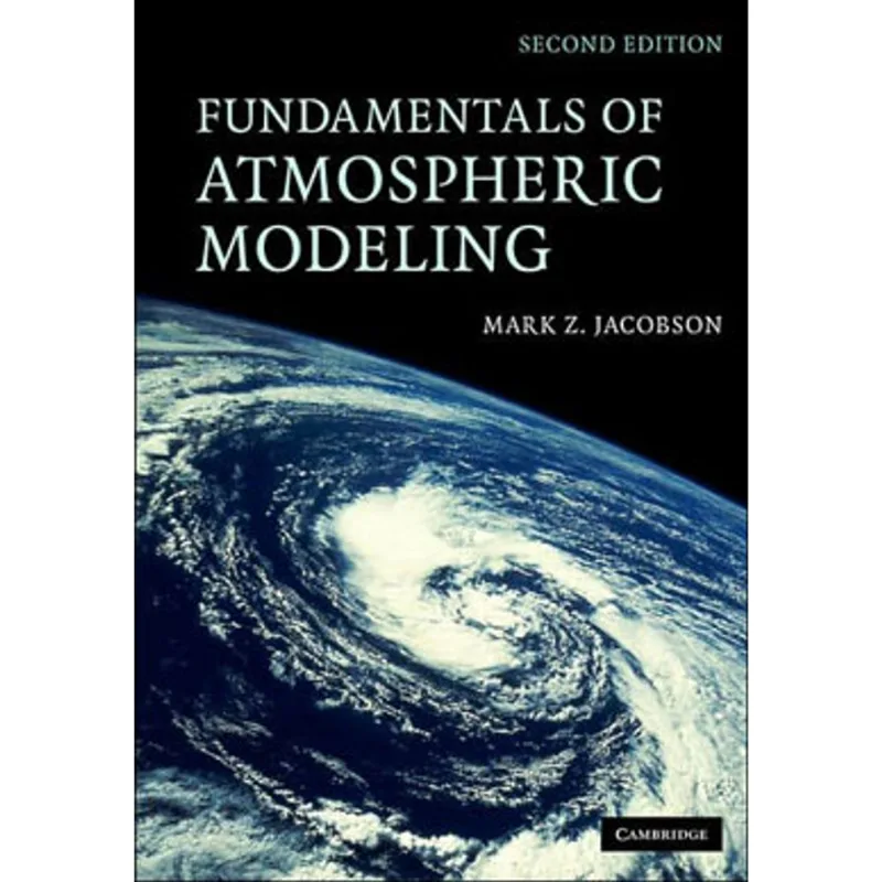 FUNDAMENTALS OF ATMOSPHERIC MODELING