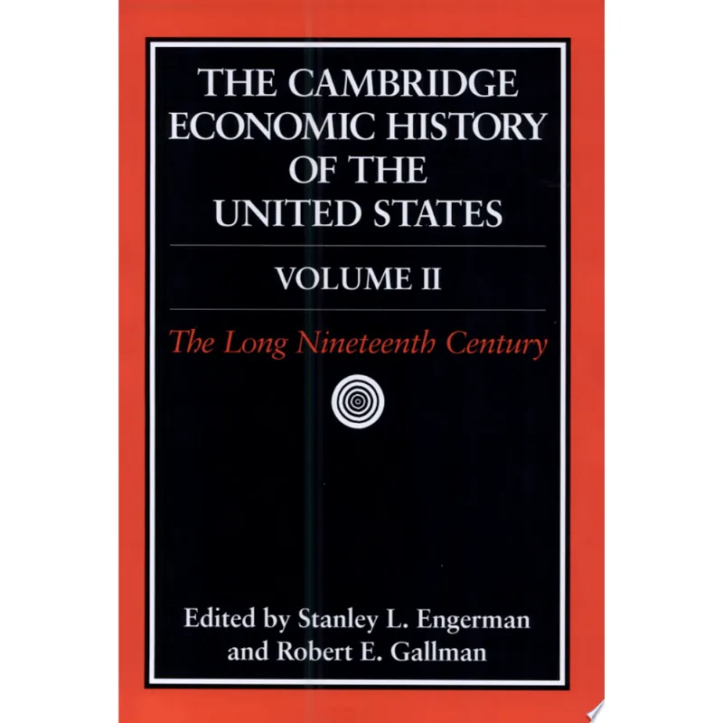 CAMBRIDGE ECONOMIC HISTORY OF THE UNITED STATES
