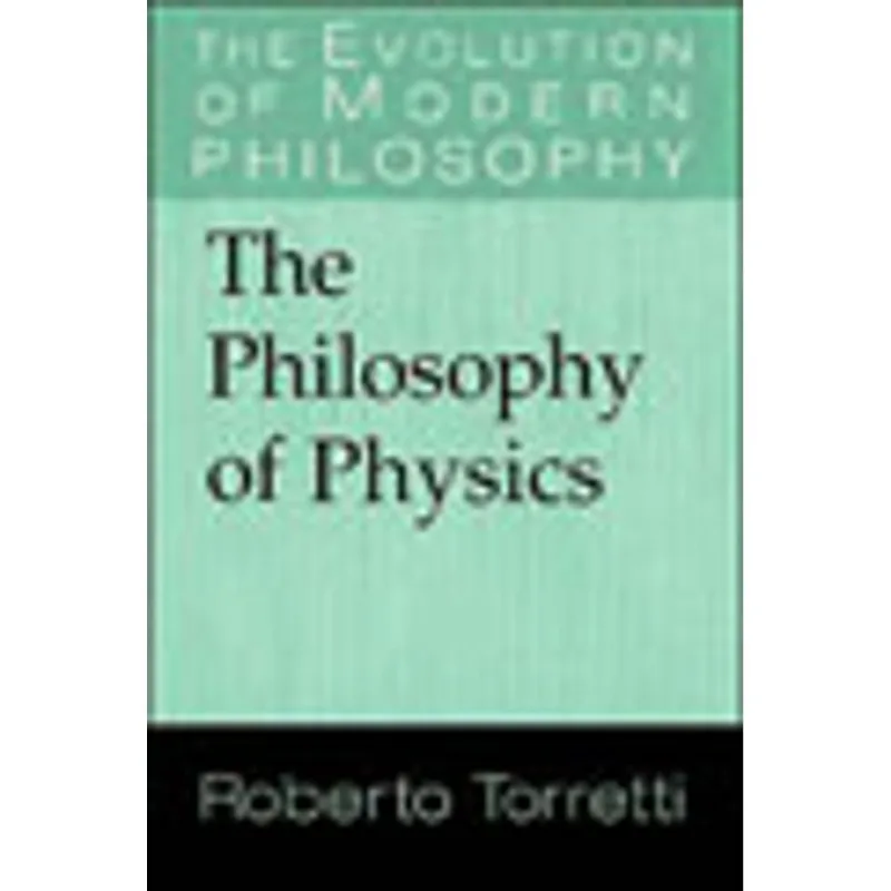 PHILOSOPHY OF PHYSICS, THE
