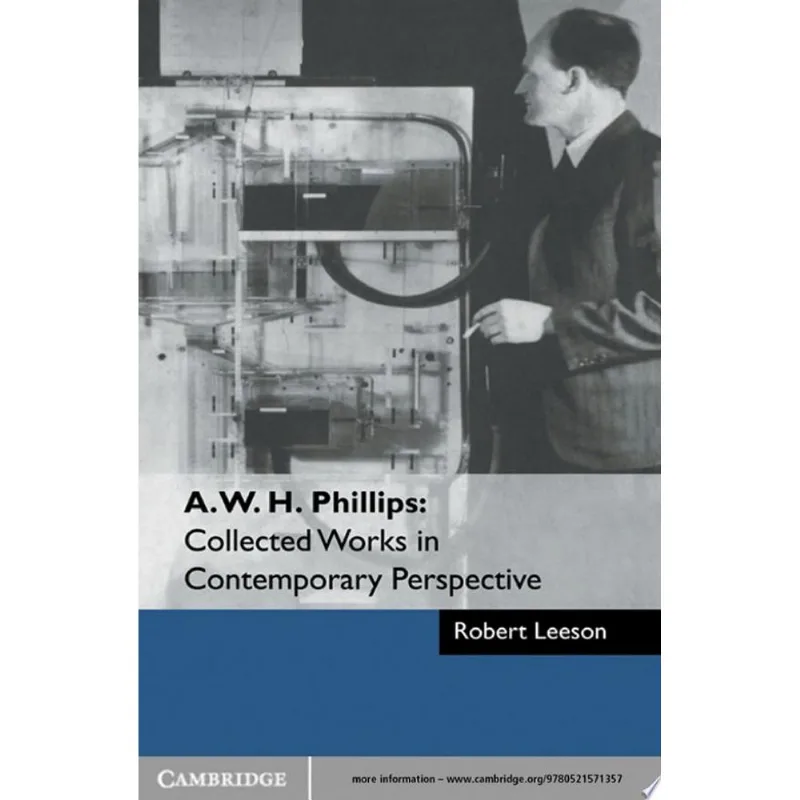 A. W. H. PHILLIPS - COLLECTED WORKS IN CONTEMPORARY PERSPECTIVE