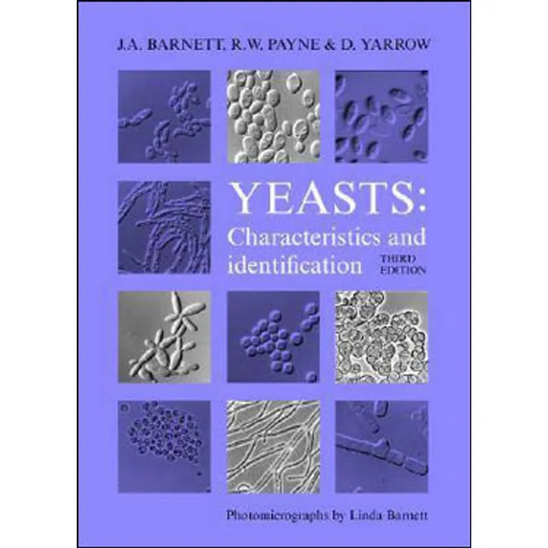 YEASTS - CHARACTERISTICS AND IDENTIFICATION