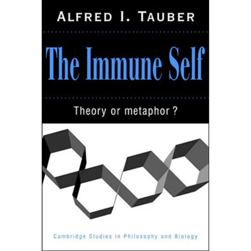 IMMUNE SELF - THEORY OR METAPHOR?