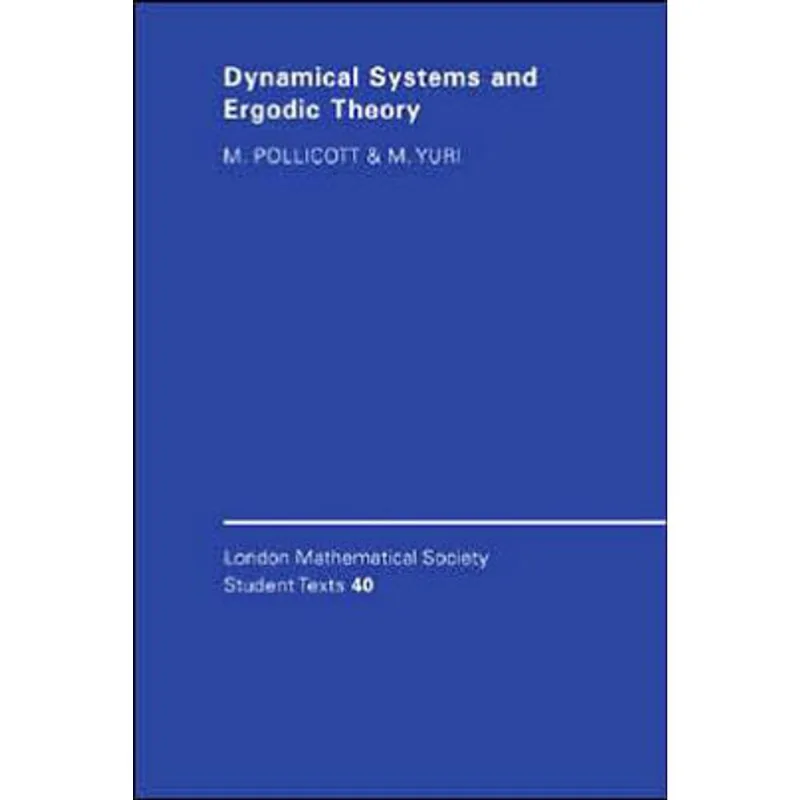 DYNAMICAL SYSTEMS AND ERGODIC THEORY