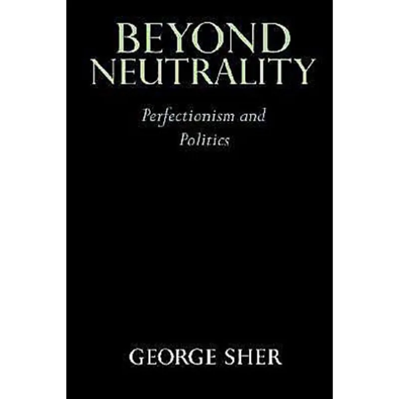 BEYOND NEUTRALITY