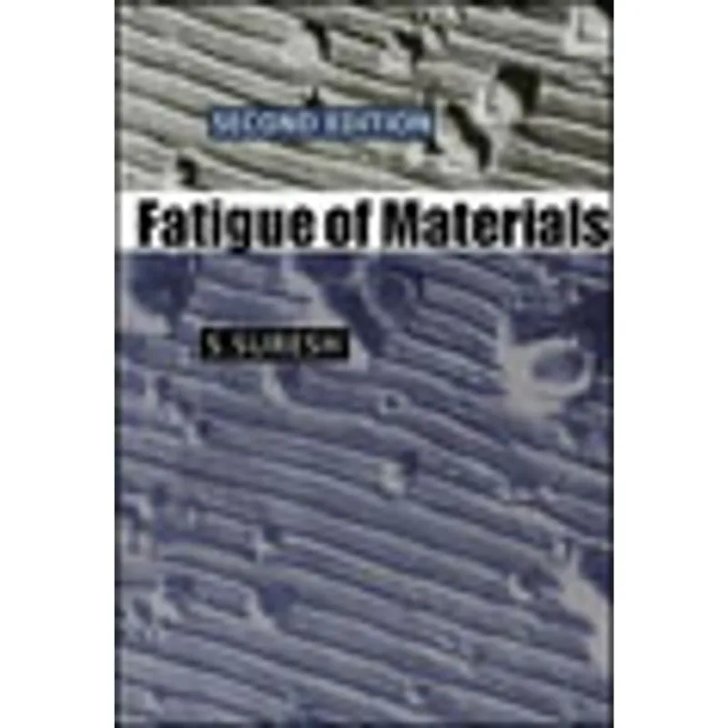 FATIGUE OF MATERIALS