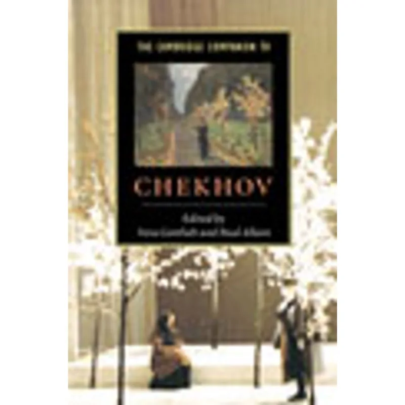 CAMBRIDGE COMPANION TO CHEKHOV, THE